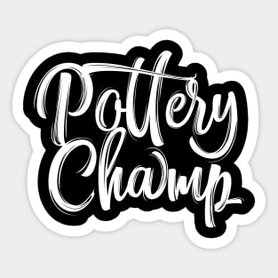 Potter Ceramics Pottery Ceramist Team Sticker